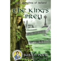 The King's Prey: Saint Dymphna of Ireland - Paperback