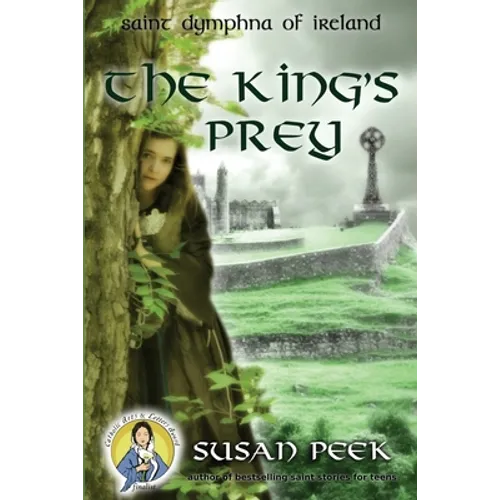 The King's Prey: Saint Dymphna of Ireland - Paperback