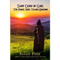 Saint Cloud of Gaul, The Prince Who Traded Kingdoms - Paperback